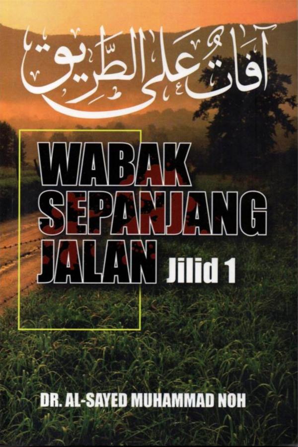 Wabak Sepanjang Jalan Jilid 1