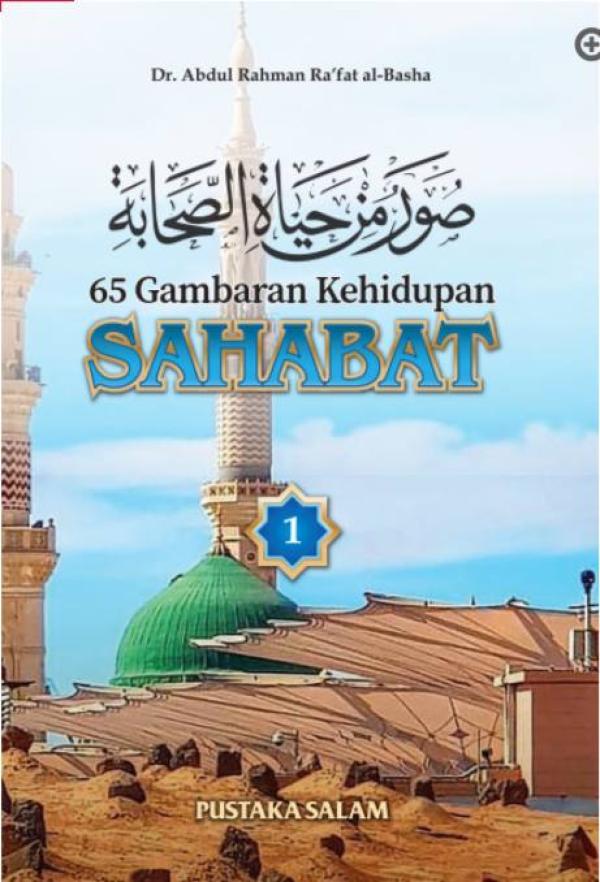 65 Gambaran Kehidupan Sahabat Jilid 1 (Edisi Baru, Cover Baru)