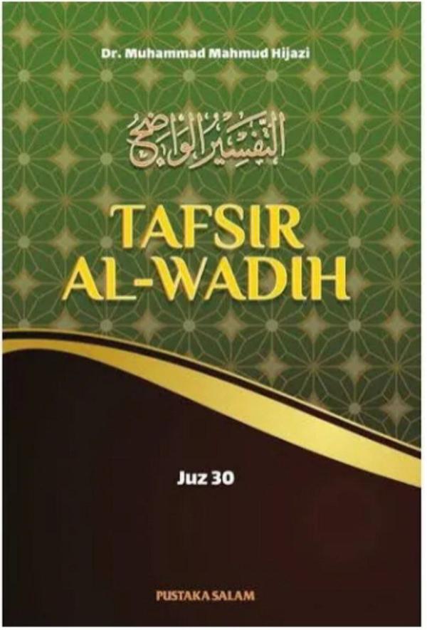 Tafsir Al-Wadhih Juzuk 30