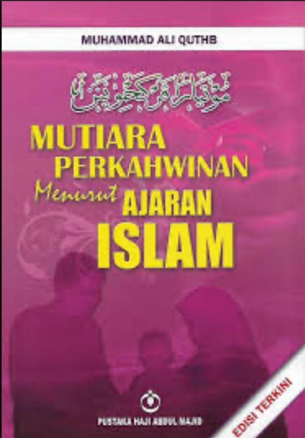 Mutiara Perkahwinan Menurut Ajaran Islam