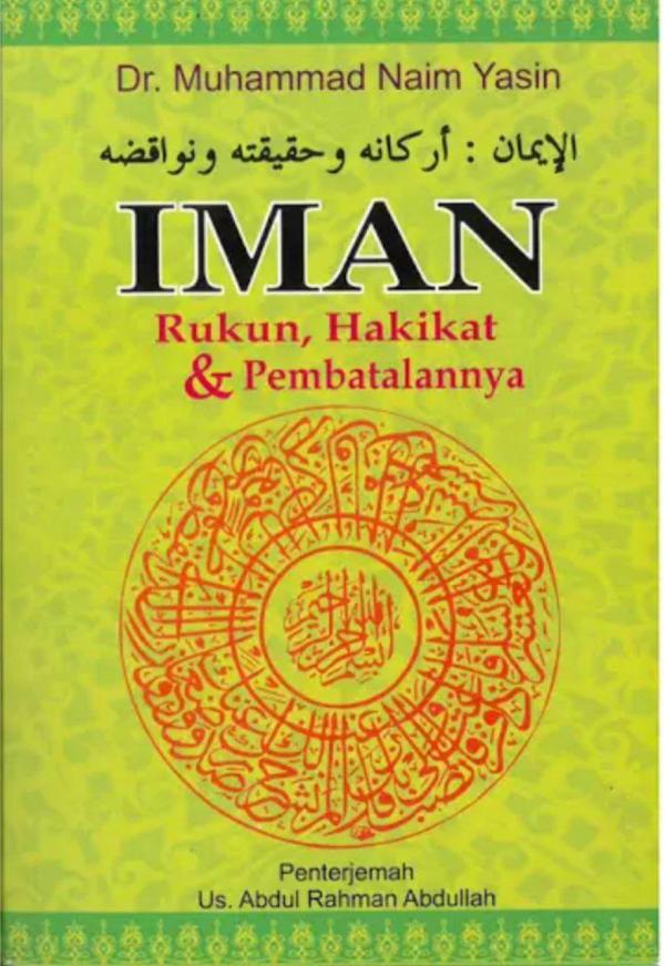 Iman Rukun, Hakikat & Pembatalannya