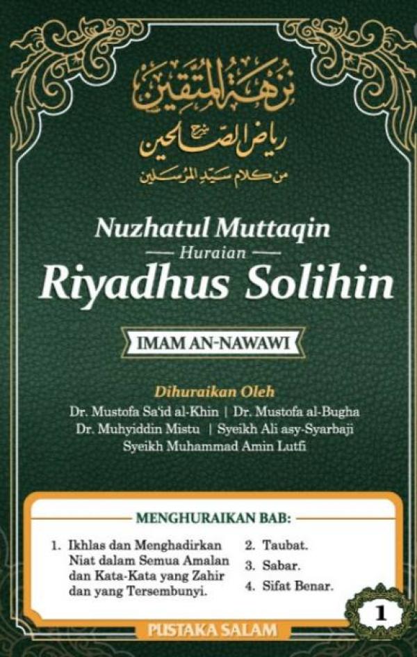 Riyadhus Solihin - Nuzhatul Muttaqin (Jilid 1) + FREE BIODATA PERAWI HADIS