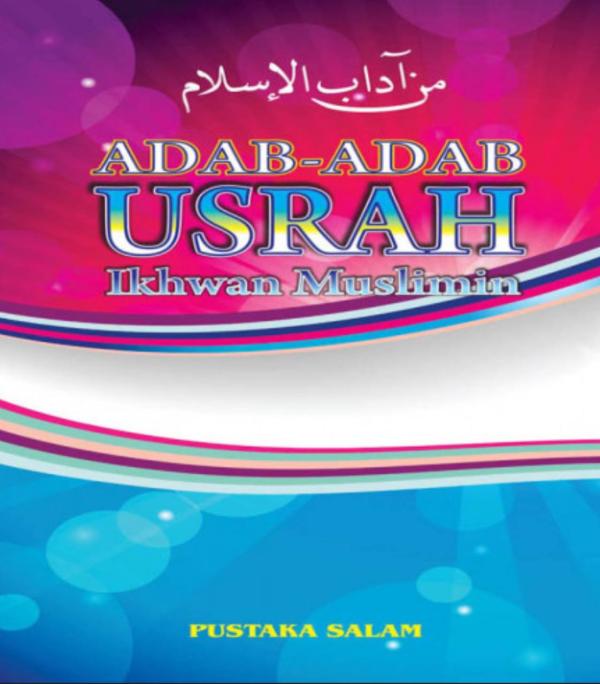 Adab - Adab Usrah Ikhwan Muslimin