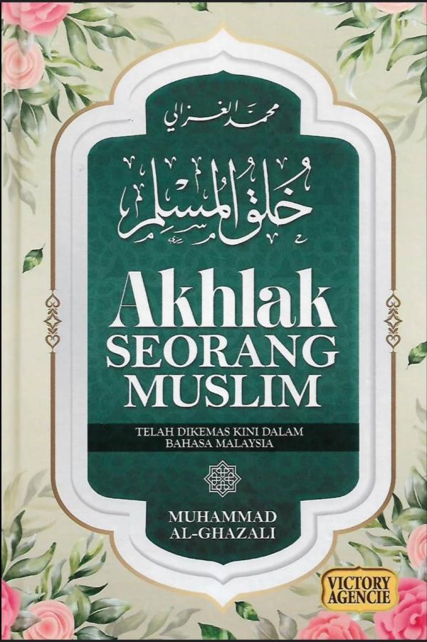 Akhlak Seorang Muslim (Edisi Baru)