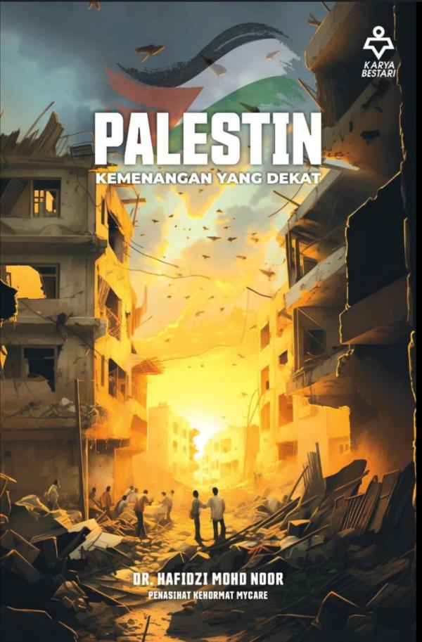 Palestin - Kemenangan Yang Dekat - Dr Hafidzi