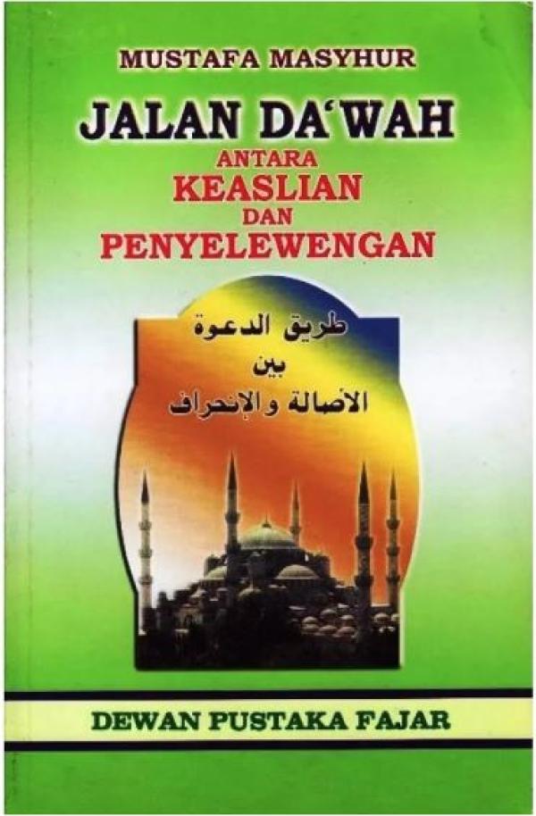 Jalan Da'wah: Antara Keaslian dan Penyelewengan