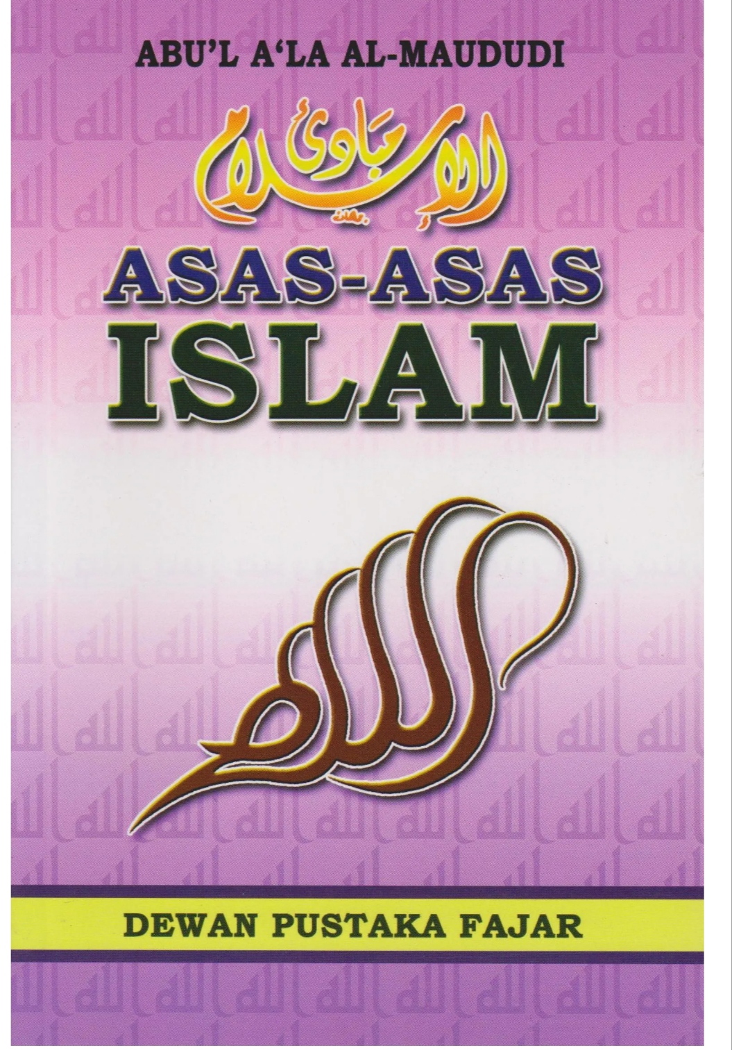 Asas-Asas Islam - Abul A'la Maududi